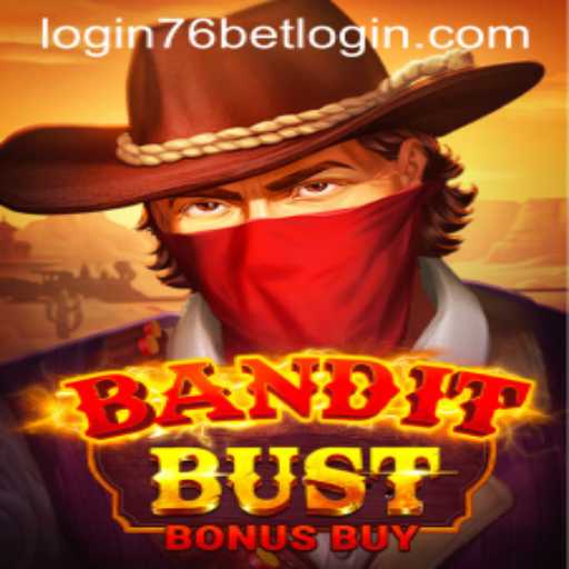 Exploring BanditBustBonusBuy: A Deep Dive into the Game and How to Navigate 76bet Login