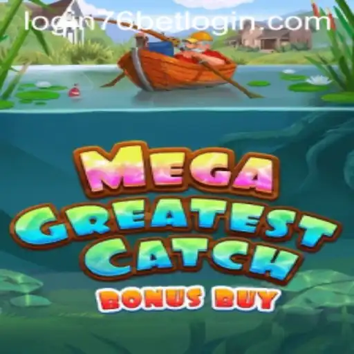 Unveiling MegaGreatestCatchBonusBuy: Dive Into the Ultimate Gaming Experience