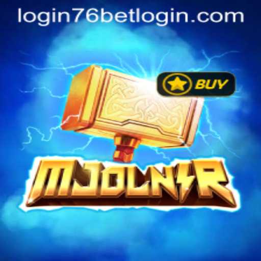 Exploring Mjolnir: An Engaging Gaming Experience with 76bet Login