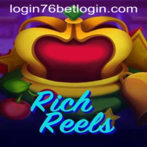 Unveiling RichReels: A Journey Through Exciting Gameplay and the World of 76bet