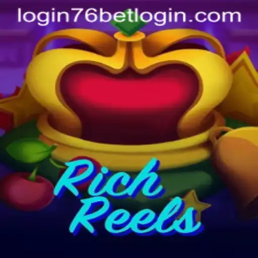 Unveiling RichReels: A Journey Through Exciting Gameplay and the World of 76bet